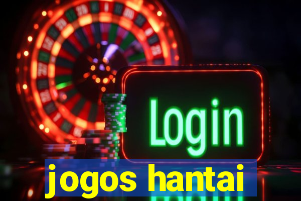 jogos hantai